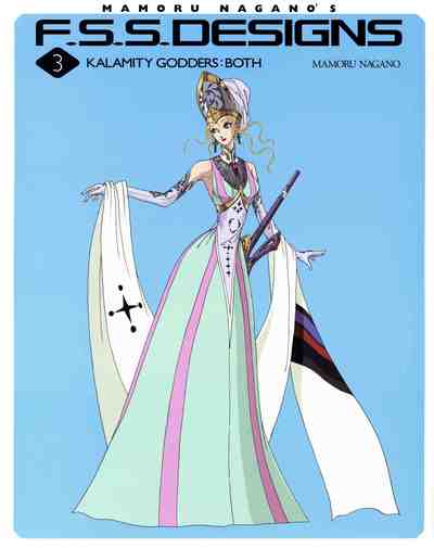 F.S.S.DESIGNS 3    KALAMITY GODDERS:BOTH